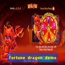 fortune dragon demo bet 500